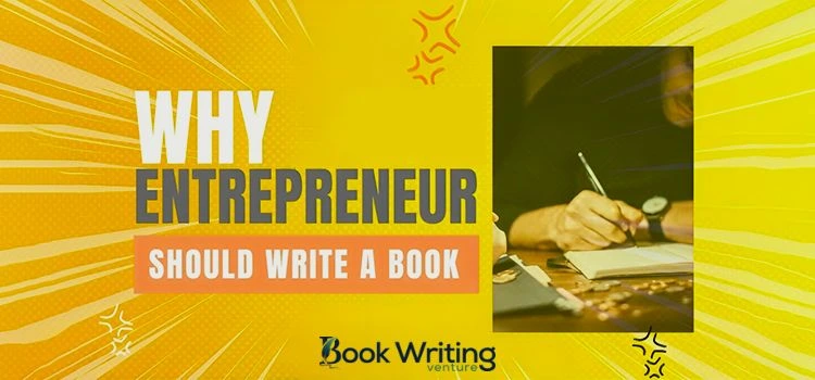 Why entrepreneur should write a book